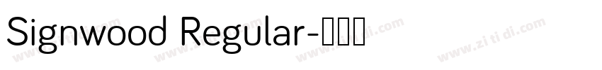 Signwood Regular字体转换